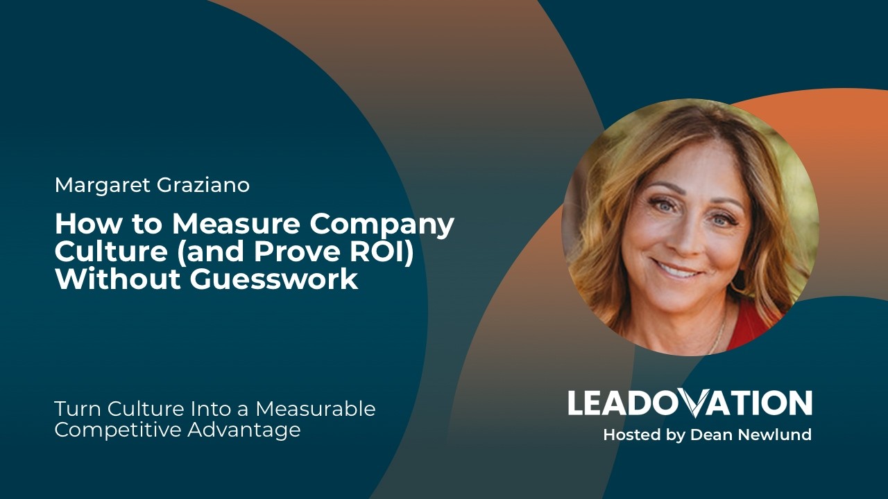 Margaret Graziano: How to Measure Company Culture (and Prove ROI) Without Guesswork