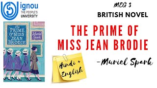 THE PRIME OF MISS JEAN BRODIE | MURIEL SPARK | MEG 3 | BRITISH NOVEL | FREE NOTES   ASSIGNMENTS |