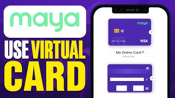 How To Use Maya Virtual Card (2025)