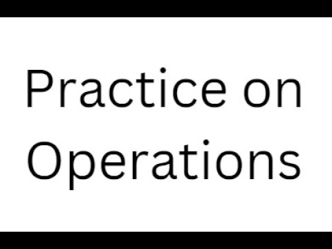 Practice on operations (time operations) - YouTube