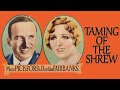 THE TAMING OF THE SHREW 1929 HD FULL MOVIE 