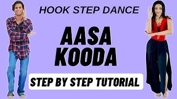 Aasa Kooda Hook Step Dance Tutorial | Aasa Kooda Reels Dance Trend Tutorial
