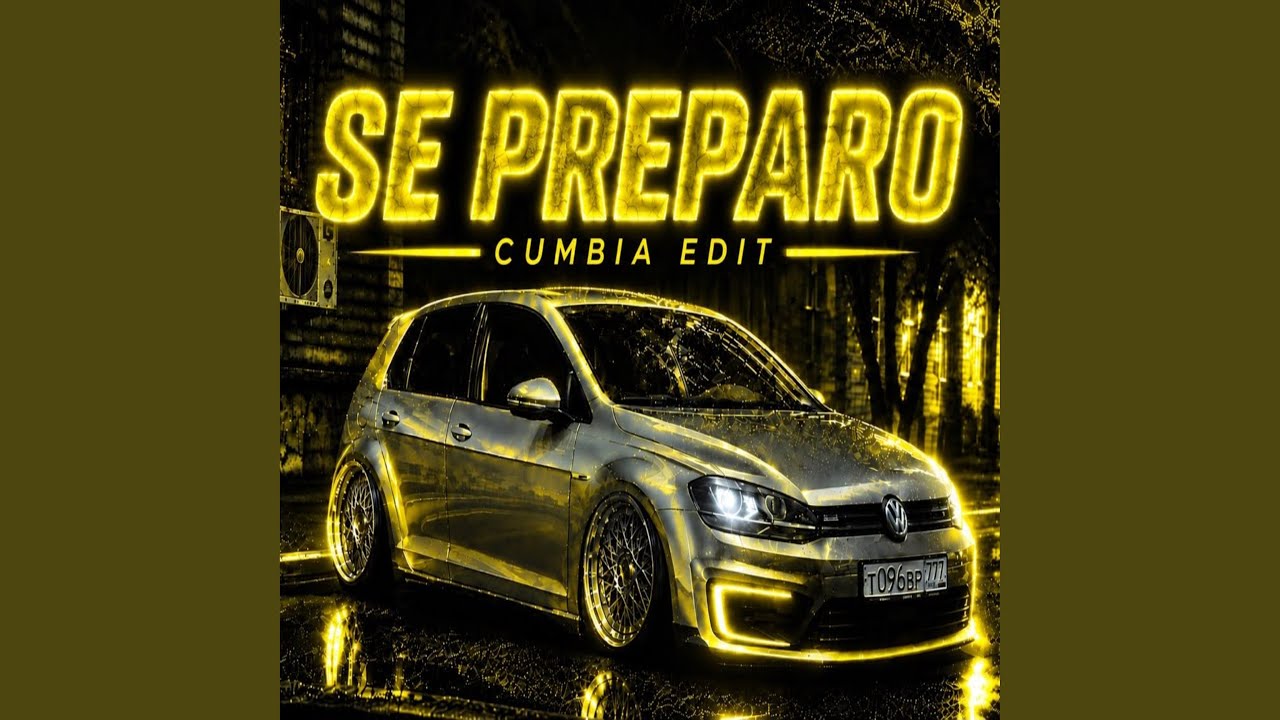 Se Preparó (Cumbia Edit)