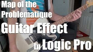 Muse Map of the Problematique Guitar Effect in Logic Pro