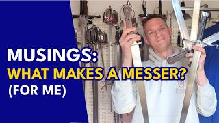 Musings: What makes a Messer?