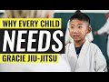 Why EVERY Child Needs Jiu-Jitsu