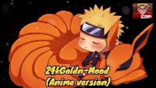 24kGoldn-mood (anime voice cover)