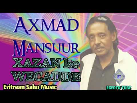 Eritrean Saho Music - Ahmad Mansour - Hazan ke Wecadde