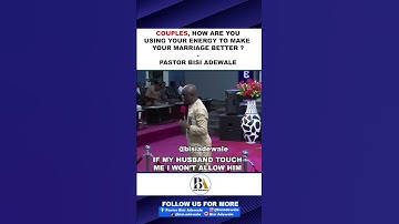 COUPLES, HOW ARE YOU USING YOUR ENERGY TO MAKE YOUR MARRIAGE BETTER - BISI ADEWALE #shorts #love