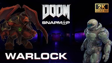 DOOM SnapMap - WARLOCK