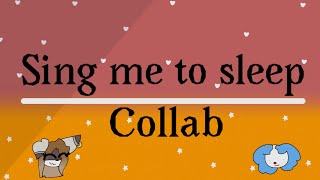 Sing me to sleep ||animation meme|| //collab with asperix\\