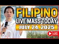 FILIPINO LIVE MASS TODAY ONLINE JULY 24 2025 FR FIDEL ROURA FILIPINO LIVE MASS TODAY ONLINE JULY 24 2025 FR FIDEL ROURA