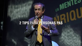 2 tips para personas PAS | Enrique Rojas