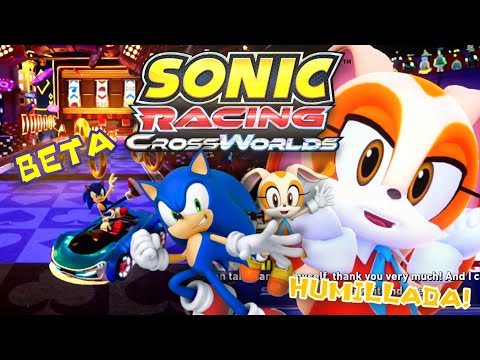🗣️🔥¡MANQUEANDO Y HUMILLANDO A CREAM! 💥💨 | Sonic Racing CrossWorlds BETA |