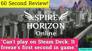Spire Horizon Online review in 60 seconds!