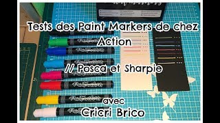 TOUT SUR LES FEUTRES ACRYLIQUES PAINT MARKERS ACTION - AVIS - CONSEILS   