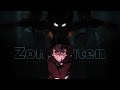 『Zohakuten😈 』- MELODIA ENVOLVENTE『AMV/Edit』4k!