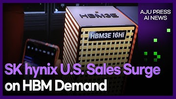 SK hynix Doubles U.S. Sales on Surging HBM Demand | AJP AI NEWS