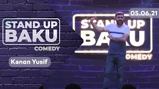 Stand Up Baku Comedy  - Kənan Yusif 05.06.2021