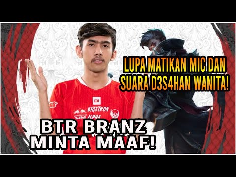 BTR BRANZ Minta Maaf Akibat Viral! Lupa Matikan Mic & Suara D3S4HAN Wanita Saat LIVE Streaming!