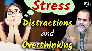 IIT Scholars Dilemma: Distractions, Overthinking, Stress || Acharya Prashant, with IIT-Madras(2023)