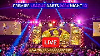 2024 Premier League Darts LIVE Score UPDATE Today Premier League Darts Night 13 LIVE Results