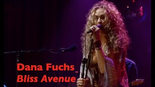 Watch Dana Fuchs Bliss Avenue video