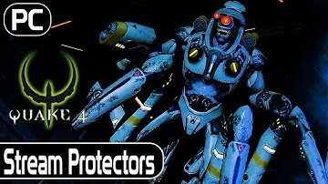 Quake 4 - Stream Protector & Makron Boss Fight | [PC]