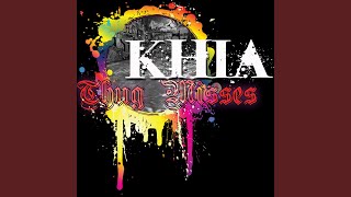 Video thumbnail of "Khia - The K-Wang"