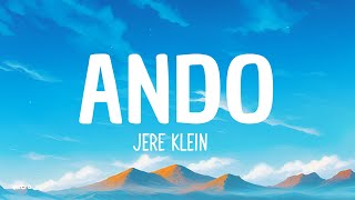 Jere Klein - Ando (Lyrics/Letra)