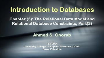 Ch (5): The Relational Data Model and Relational Database Constraints, Part(2)