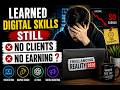 Why Most People FAIL in Freelancing Even After Learning Digital Skills | Freelancing Reality 2026