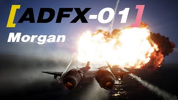 ADFX-01 Morgan モルガン MPBM AC7 エースコンバット７Ace Combat