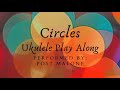 Circles ukulele play along beginner play along 3 chords