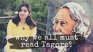 Why We all must read Tagore? narrated by Soumya Thakur | Aspects to consider before reading Tagore