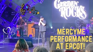 Epcot Garden Rocks Series 2022 MercyMe