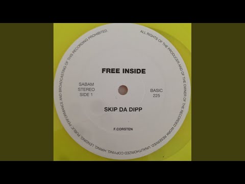 Free Inside — Skip Da Dipp (12inch Mix)