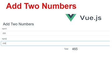 Add Two Numbers in Vue Js