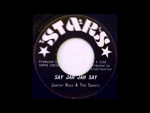 JUNIOR ROSS & THE SPEAR - So Jah Jah Say [1977]