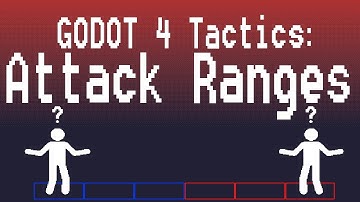Godot 4 Tactics RPG Tutorial: Attack Ranges