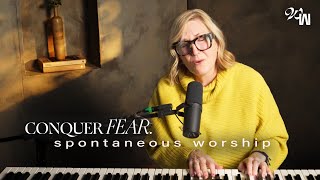 Worship To Fight Fear | Spontaneous Session