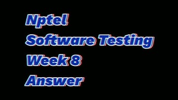 Nptel Software Testing  Assignment 8 Answer 2022