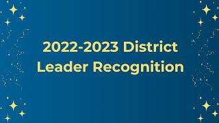 2022-2023 District Leader Recognition