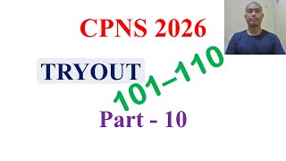 Persiapan CPNS 2026 - TRYOUT Part - 10 (101-110)