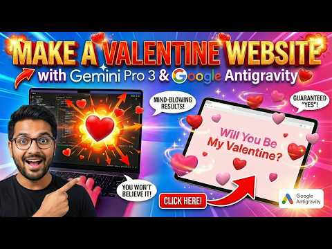 😍 How to Make Will You be My Valentine Website! ❤ Gemini Pro 3 & Google Antigravity | Easy Prompts