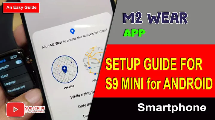 How to Connect S9 Mini Smartwatch to M2 Wear on Android Smartphone