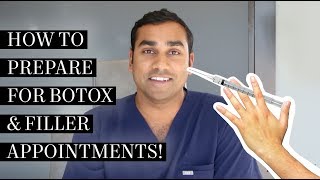 How to prepare for Botox and Filler Appointments!