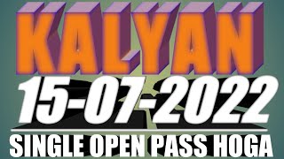 Kalyan matka | 15-07-2022 free game | single open pass hote hai | screenshot 2