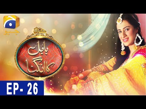 Babul Ka Angna — Episode 26