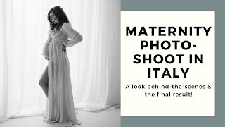 Behind the Scenes of my Maternity photo-shoot in Italy | La Vita è Style